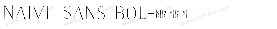 Naive Sans Bol字体转换